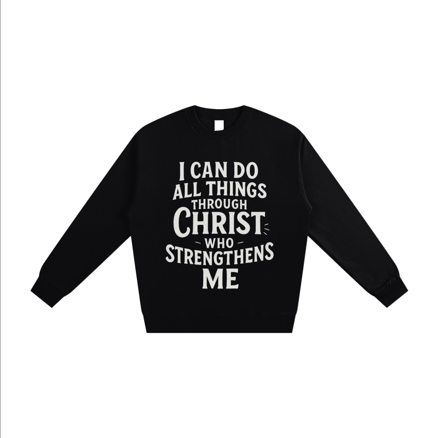 I Can Do All Things - Heavyweight Sweatshirt